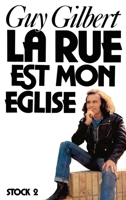 La Rue est mon église 2234011833 Book Cover
