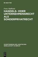 Handels- Oder Unternehmensrecht ALS Sonderprivatrecht 3110126796 Book Cover