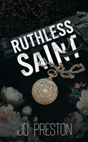 Ruthless Saint: An Enemies To Lovers Mafia Romance (Empire Of Secrets Book 1) 1916521339 Book Cover