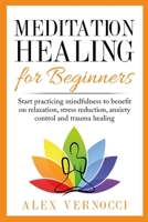 Meditation Healing for Beginners B08NS6114G Book Cover
