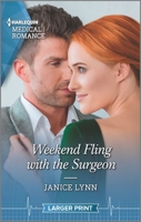 Weekend Fling with the Surgeon 1335149635 Book Cover