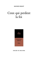 Ceux qui perdent la foi 2220027635 Book Cover