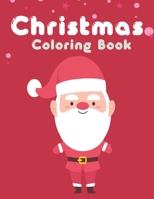 Christmas Coloring Book: Easy and Cute Christmas Holiday Coloring Designs for Children B08P3H113Z Book Cover