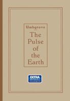 The pulse of the earth, 940176445X Book Cover