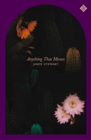 Anything That Moves 1913505588 Book Cover