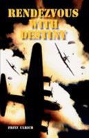 Rendezvous with Destiny 1581127227 Book Cover