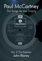 Paul McCartney: The Songs He Was Singin Vol. 2 0954452836 Book Cover