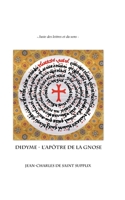 Didyme, l'Apôtre de la Gnose (French Edition) 2322635758 Book Cover