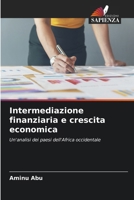 Intermediazione finanziaria e crescita economica (Italian Edition) 6209843077 Book Cover