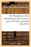 Du Phosphore à dose infinitésimale dans la forme grave de l'ictère essentiel 2329113137 Book Cover