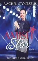 Amish Star - Book 3 1721985786 Book Cover