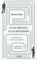 Ni Me Explico Ni Me Entiendes 8475779913 Book Cover