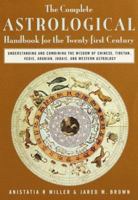 The Complete Astrological Handbook for the 21st Century 0805210865 Book Cover