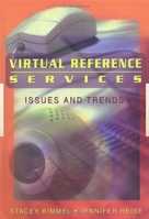 Virtual Reference Services: Issues and Trends 0789020440 Book Cover