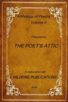 The Poet's Attic Anthology, Volume II 1387821091 Book Cover