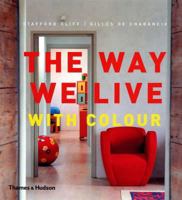 The Way We Live with Color 0847831221 Book Cover