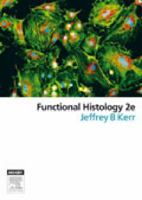 Atlas Of Functional Histology 0723430721 Book Cover