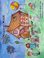 The Magical Wish 1973121808 Book Cover