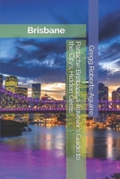 Panache Brisbane a Traveler's Guide to the City's Hidden Gems (Australia & New Zealand) B0DV4HN9CM Book Cover