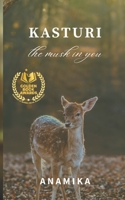 Kasturi: the musk in you 9356803420 Book Cover