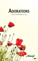 Adorations: A Poetic Expression of Faith B0CKTX8P4L Book Cover