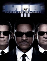 Men in Black 3: Sceenplay B08C9D72T8 Book Cover