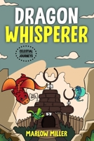 Dragon Whisperer 1962510247 Book Cover