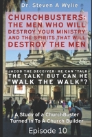 Jacob the Deceiver (He Can Talk the Talk But Can He Walk the Walk?) - A Study of a ChurchBusters turned in to a ChurchBuilder (ChurchBusters: The Men ... and The Spirits That Will Destroy the Men) 1691992690 Book Cover