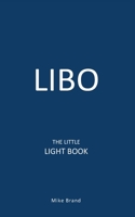 LIBO - The Little Light Book 3695730730 Book Cover
