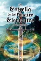La Estrella de los Cuatro Elementos (Spanish Edition) B0F7SS4RN5 Book Cover