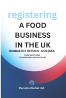 Registering a Food Business in the UK B0FJ1VD74G Book Cover