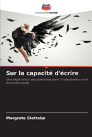 Sur la capacité d'écrire 6209666787 Book Cover