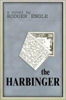 The Harbinger 1588207145 Book Cover