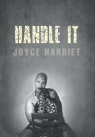 Handle It 1460263553 Book Cover