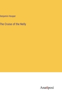 The Cruise of the Nelly 3382107708 Book Cover