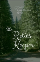 The Relics Keeper B0FH13FPX9 Book Cover