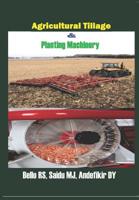 Agricultural Tillage  & Planting Machinery 1075284309 Book Cover