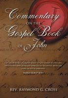 Commentary on the Gospel Book of John 1947620320 Book Cover
