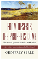 From deserts the prophets come: The creative spirit in Australia 1788-1972 192186754X Book Cover