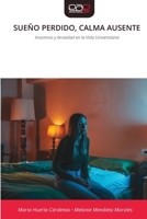 Sueño Perdido, Calma Ausente (Spanish Edition) 6630115961 Book Cover