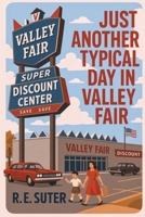 Just Another Typical Day in Valley Fair B0GSK5YRLJ Book Cover