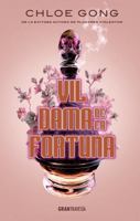 Vil dama de la fortuna (Spanish Edition) 6075578781 Book Cover