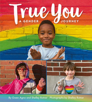 True You: A Gender Journey 0063240467 Book Cover
