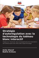 Stratégie d'autorégulation avec la technologie du tableau blanc interactif (French Edition) 6206499162 Book Cover