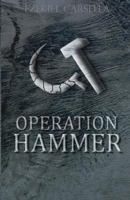 Operation Hammer 1481208039 Book Cover