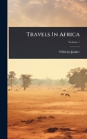 Travels In Africa 1024941221 Book Cover