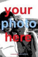 Your Photo Here 0557064244 Book Cover