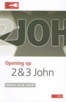 Opening up 2 and 3 John 1846250234 Book Cover