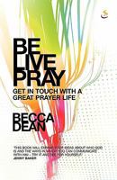 Be Live Pray 1844275299 Book Cover