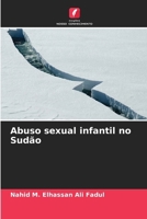 Abuso sexual infantil no Sudão (Portuguese Edition) 6209741274 Book Cover